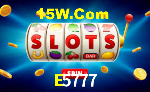 E5777